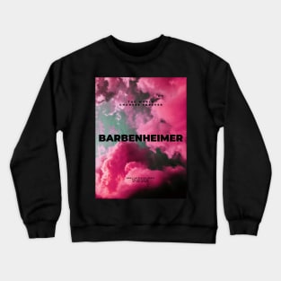 Barbenheimer Crewneck Sweatshirt